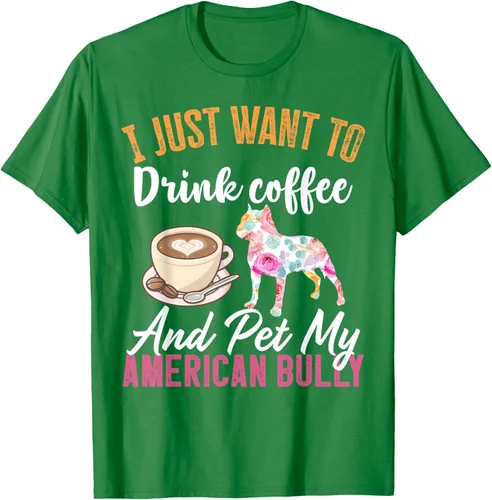 Vista 3 de I Just Want to Drink Coffee and Pet My American Bully Camiseta, Negro, S