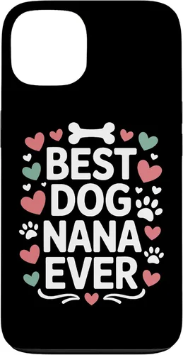 Vista 7 de Best Dog Nana Ever Pet Parent Grandmother Animal Lover Case for iPhone 17