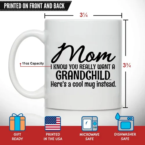 Vista 3 de Taza de café novedosa para mamá, Here's A Mug in stead of a Grandchild- Impresión frontal y trasera, idea de regalo para madres, el mejor regalo