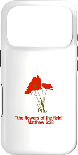 Vista 30 de Look at All The Beautiful Flowers of The Field Matthew 6:28 Case for iPhone 17