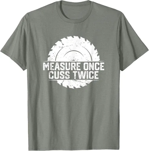Vista 23 de Measure Once Cuss Twice, divertida camiseta de regalo para carpintería, Negro, S