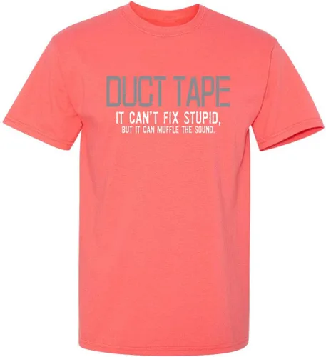 Vista 14 de Duct Tape It Can't Fix Stupid But It Can Muffle The Sound T Shirt Negro