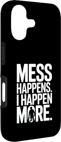 Vista 3 de Mess Happens I Happen More Funny Toddler Chaos Case for iPhone 17