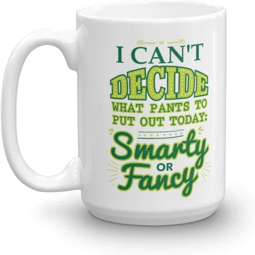 Vista 9 de I Can't Decide What Pants To Put Out Today: Smarty Or Fancy Funny Sarcastic Adulting Pun Taza de café y té, decoración, artículos de cocina y humor