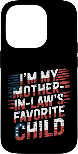 Vista 17 de Cool Im My Mother in Law Favorite Child Funny Parent Patriot Case for iPhone 16