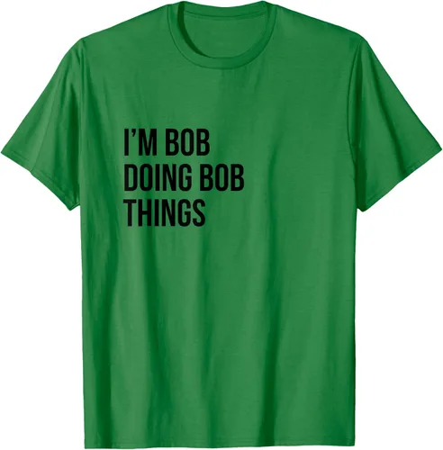 Vista 51 de Camiseta con texto en inglés "I'm Bob Doing Bob Things" Asfalto
