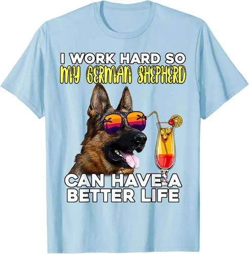 Vista 54 de Camiseta I Work Hard So My German Shepherd Can Have A Better Life Negro