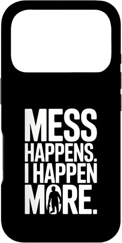 Vista 30 de Mess Happens I Happen More Funny Toddler Chaos Case for iPhone 17