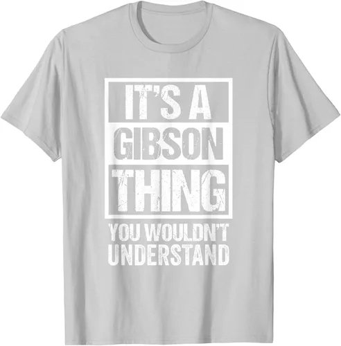 Vista 48 de It's A Gibson Thing You would Not Understand - Camiseta con nombre familiar, Negro, S