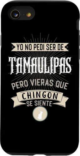 Vista 8 de Funda para iPhone 12 mini No Pedí Ser De Tamaulipas Pero Vieras Que Chingon Se Siente