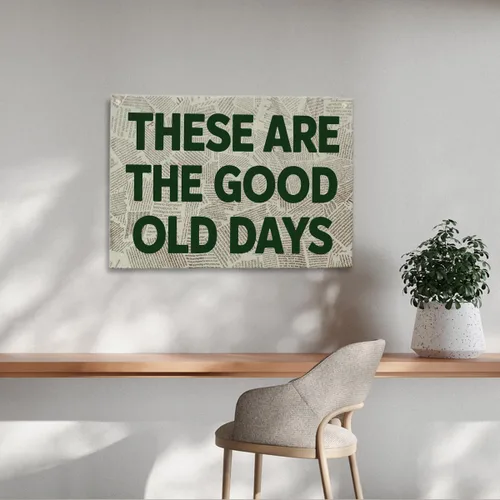 Vista 4 de Lienzo decorativo para pared con texto en inglés "These Are The Good Old Days" (Estos son los buenos viejos días), póster decorativo estético