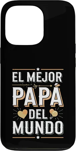 Vista 10 de El Mejor Papá Del Mundo Spanish Dad Quote Case for iPhone 16