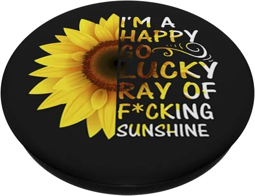 Vista 2 de I'm A Happy Go Lucky Ray Of Fucking Sunshine Sunflower PopSockets intercambiables PopGrip