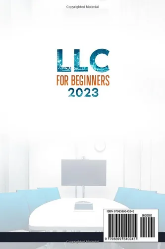Vista 2 de LLC for Beginners 2023 A Comprehensive Guide to Starting, Managing, and Growing Your Business with Confidence While Avoiding Common Limited