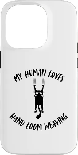 Vista 17 de iPhone 16 My Human Loves Hand Loom Weaving - Cat Parent Hobby Lover Case