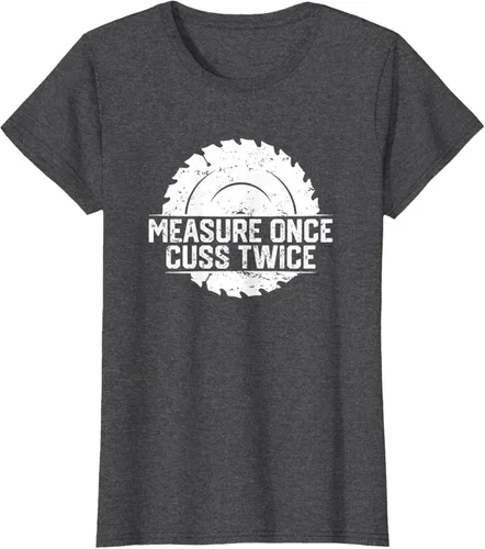 Vista 4 de Measure Once Cuss Twice, divertida camiseta de regalo para carpintería, Negro, S