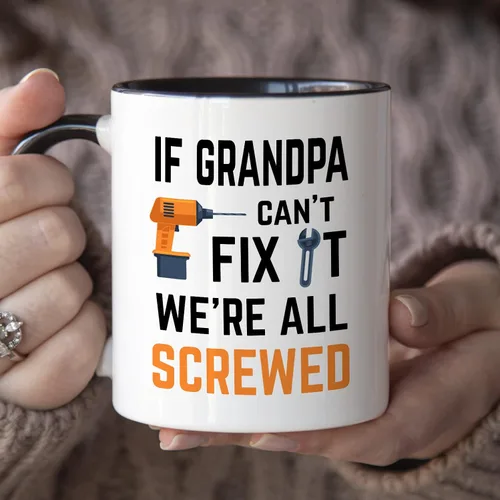Vista 3 de YouNique Designs Taza con texto en inglés "If Grandpa Cant Fix It Were All Screwed, 11 onzas", divertida taza de café para abuelo, regalos
