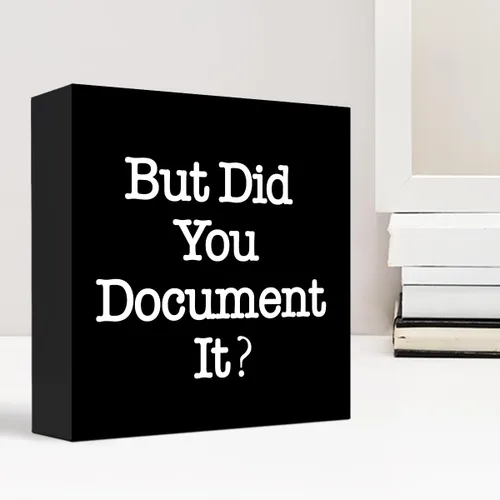 Vista 7 de Letrero de madera con texto en inglés «But Did You Document It» (But Did You Document It), caja de madera para escritorio, divertido letrero