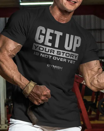 Vista 2 de Your Story is Not Over Yet, Get Up Gym Motivational T-Shirts for Men