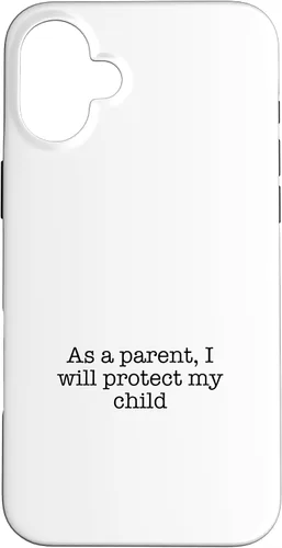 Vista 22 de As a parent, I will protect my child Case for iPhone 16