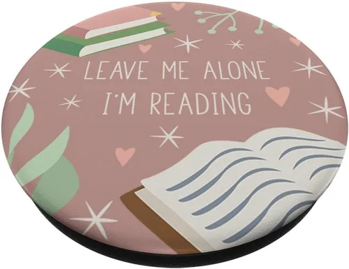 Vista 2 de Leave Me Alone, I'm Reading - Lindo regalo para amantes de los libros PopSockets PopGrip: agarre intercambiable para teléfonos y tabletas PopSockets