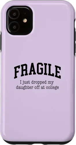 Vista 8 de Frágil - Carcasa para iPhone 16 con texto en inglés "I Just Ddrops My Daughter Off at College Parents