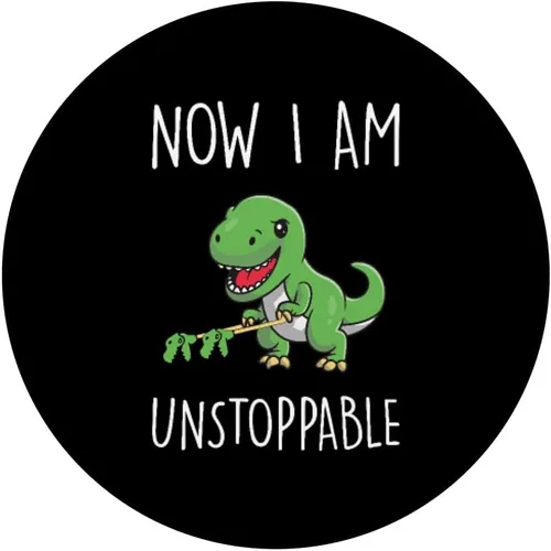 Vista 3 de Now I Am Unstoppable Gift Funny Claw Grabber T Rex Dinosaur PopSockets intercambiables PopGrip
