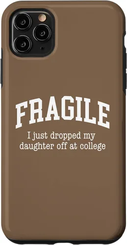 Vista 13 de Frágil - Carcasa para iPhone 16 con texto en inglés "I Just Ddrops My Daughter Off at College Parents