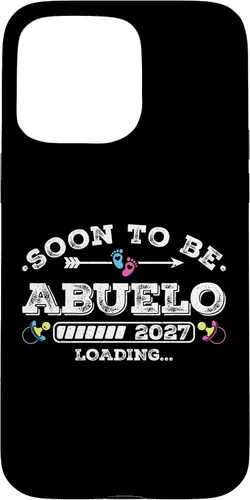 Vista 31 de Soon to Be Abuelo 2027 Loading for Pregnancy Announcement Case for iPhone 17
