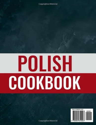 Vista 2 de Polish Cookbook Unleash Your Inner Chef With 365 Days of Traditional Recipes Delight Your Taste Buds With the Rich Heritage of Polish Cuisine