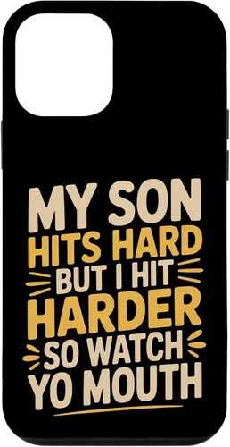 Vista 16 de My Son Hits Hard But I Hit Harder So Watch Yo Mouth - Case for iPhone XR