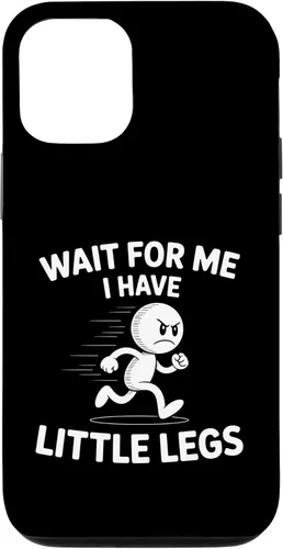 Vista 28 de Wait I Have Little Legs Funny Short Person Meme Humor Case for iPhone 17
