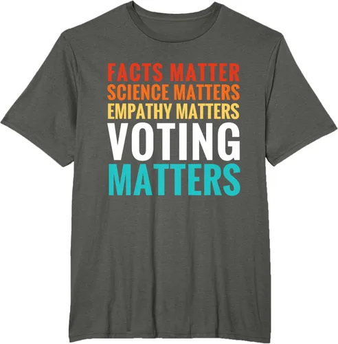 Vista 6 de Facts Matter Science Matters Voting Matters - Camiseta demócrata liberal, Negro, S