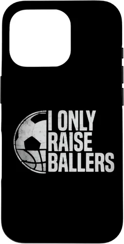 Vista 20 de I Only Raise Ballers Funny Soccer Basketball Parent Case for iPhone 17