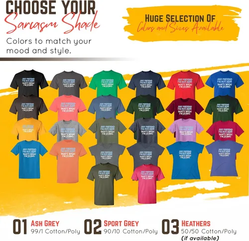 Vista 3 de Camiseta divertida sarcástica con texto en inglés "Just prettend I'm Not Here