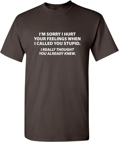 Vista 22 de Camiseta "Sorry I Called You Stupid" Camiseta sarcástica para hombres Camisetas gráficas para hombres - Camisetas gráficas sarcásticas y Negro