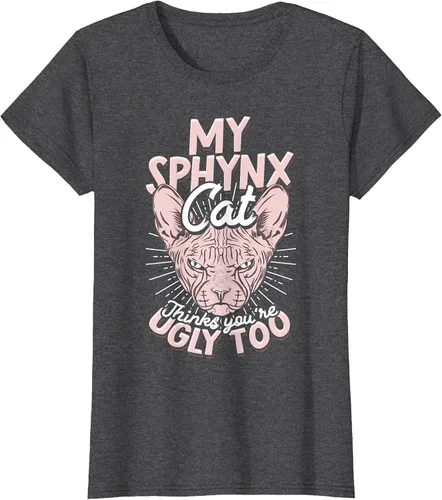 Vista 49 de My Sphynx Cat Thinks You're Ugly Too Pet Hairless Cat Sphynx T-Shirt Asphalt Grey