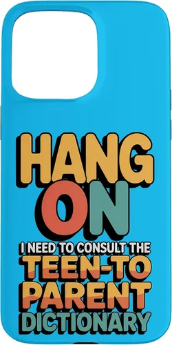 Vista 31 de Hang On I Need The Teen-to-Parent Dictionary Case for iPhone 16