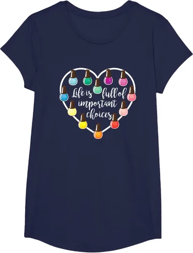 Vista 29 de Life Is Full Of Important Choices - Camiseta de regalo para esmalte de uñas