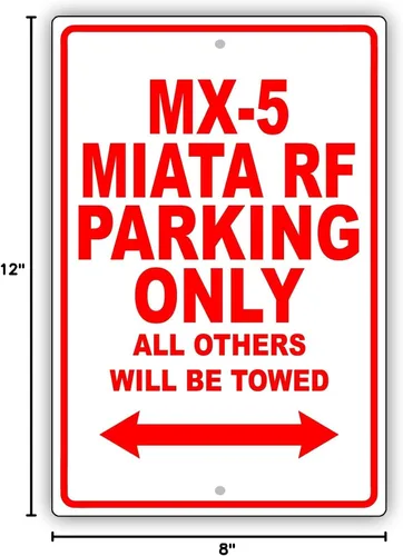 Vista 2 de Afterprints Mazda MX-5 Miata RF Parking Only All Others Will Be Towed, ridícula, divertida y novedosa placa de aluminio para garaje de 8 x 12