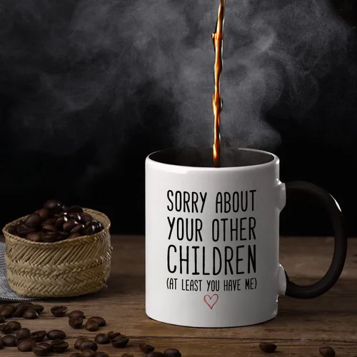Vista 8 de Veracco Taza de café divertida para mamá o papá, taza de regalo con texto en inglés «Sorry About Your Other Children», taza de cerámica para el día