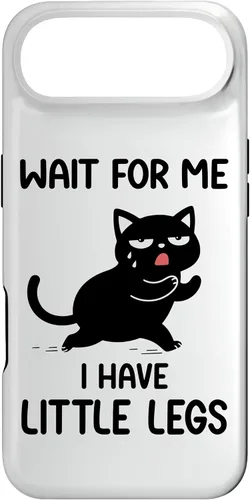 Vista 26 de Funny Short Legs Cat Saying Wait for Me, I Have Little Legs Case for iPhone 17