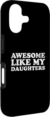 Vista 3 de Awesome Like My Daughters Funny for Mom or Dad Parent Case for iPhone 17