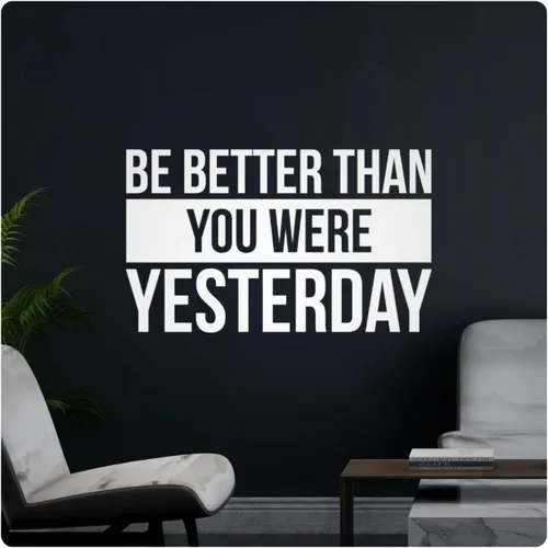 Vista 8 de My Vinyl Story - Be Better Than You were Yesterday - Calcomanía motivacional para pared, cita artística, frase para decoración en casa, oficina