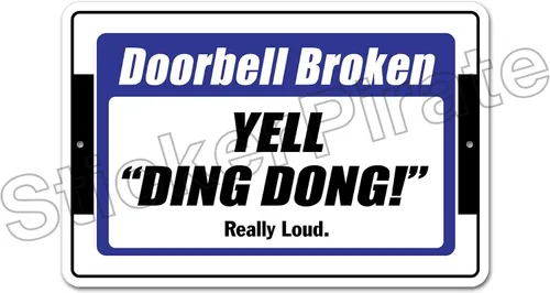 Vista 2 de StickerPirate Timbre Broken Yell Ding Dong Really Loud de 8 x 12 pulgadas, divertido letrero de metal de aluminio NS 4041