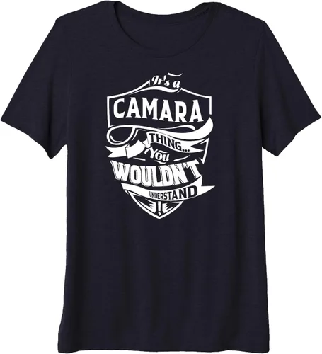 Vista 3 de It's a CAMARA thing you wouldn't understand Gift Premium T-Shirt