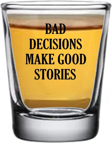Vista 4 de Rogue River Tactical Sarcastic Funny I Don't Get Drunk I Get Awesome, Bad Decisions Make Good Stories - Juego de regalo de vasos de chupito, idea