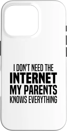 Vista 20 de I Don't Need The Internet My Parents Knows Everything Funny Case for iPhone XR