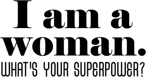 Vista 3 de Calcomanía de vinilo para pared, con texto en inglés "I Am A Woman What's Your Superpower", 17 x 32 pulgadas, bonita calcomanía inspiradora con cita