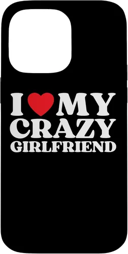 Vista 21 de Funny I Love My Crazy Girlfriend I Red Heart My Crazy GF - Carcasa para iPhone 17